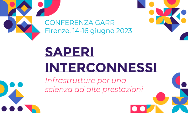 Conferenza GARR Saperi Interconnessi